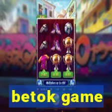 betok game